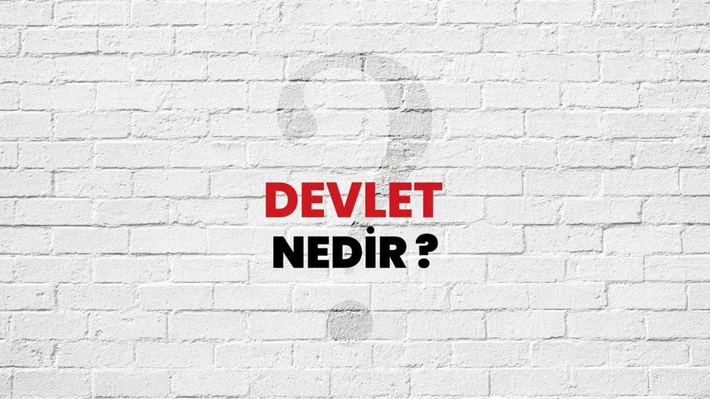Devlet: Artık Halkın Hizmetinde Değil Mi?